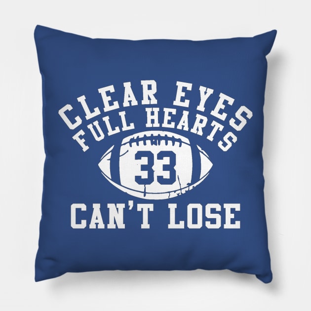 Clear Eyes, Full Hearts, Can't Lose Pillow by HaveFunForever