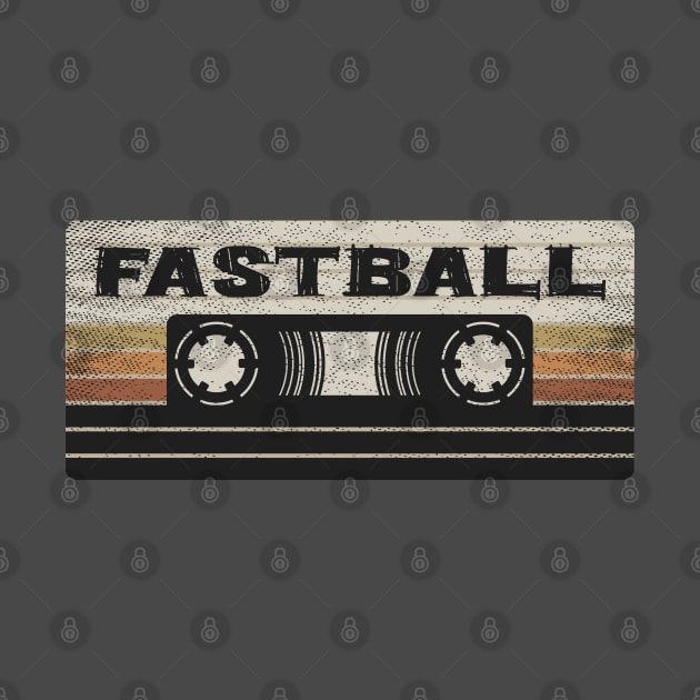 Fastball Mix Tape by getinsideart