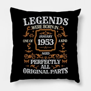 Legends Were Born In January 1953 Birthday Pillow