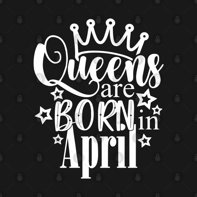 Queens are born in april by zooma