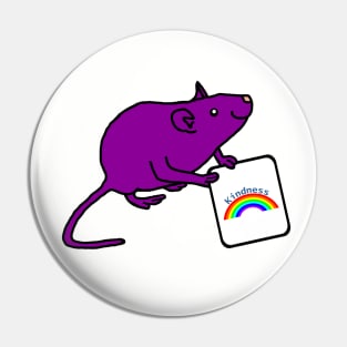 Purple Rat with Kindness Rainbow Sign Positivity Pin