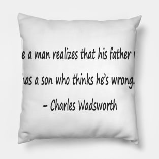 Funny quotes from known people Pillow