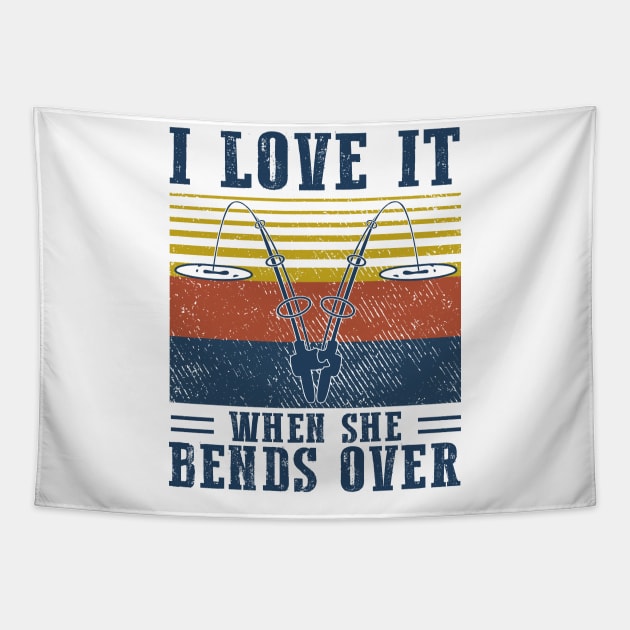 I Love It When She Bends Over Fishing Vintage Shirt Tapestry by Bruna Clothing