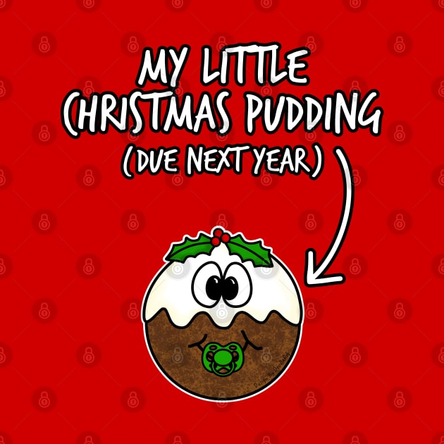 My Little Christmas Pudding Pregnancy Announcement Due 2022 by doodlerob