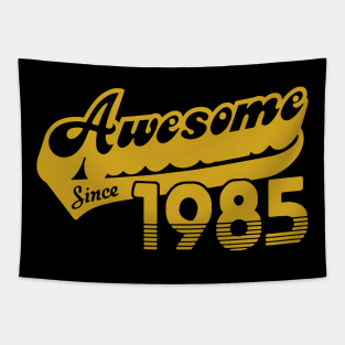 awesome since 1985 Tapestry