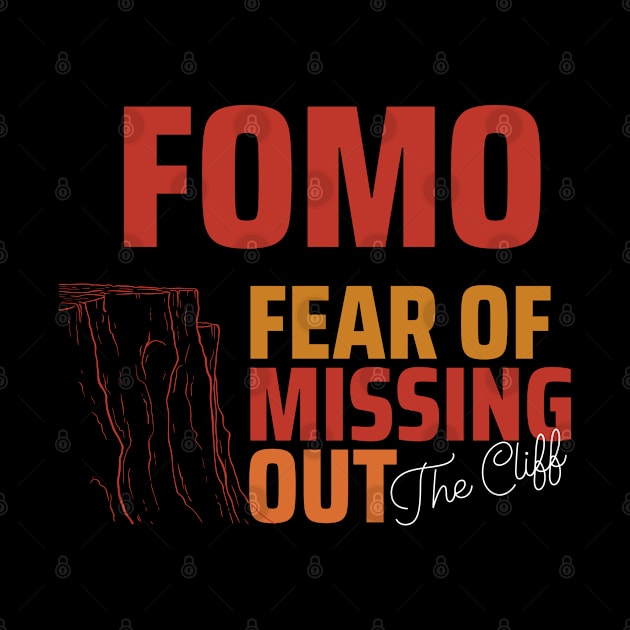 Fomo Fear of Missing Out the Cliff by Czajnikolandia