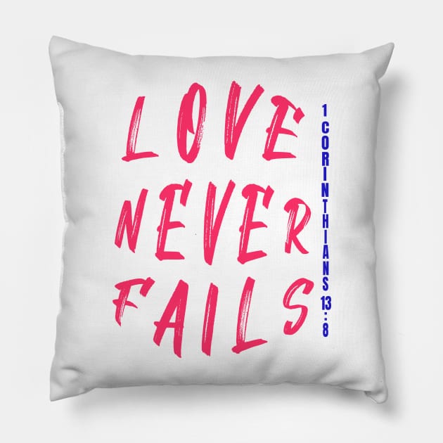 Love Never Fails Bible Verse Pillow by MotleyRidge