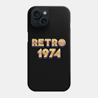 Retro 1974 Disco - Year of Birth Phone Case