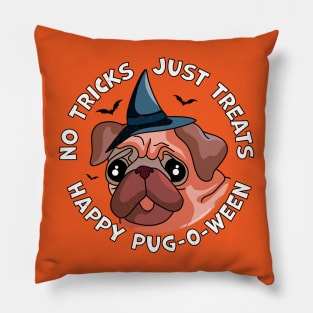 Halloween Pug No Tricks Just Treats Happy Pug-O-Ween Funny Pillow