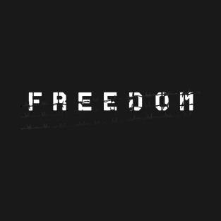 Freedom T-Shirt