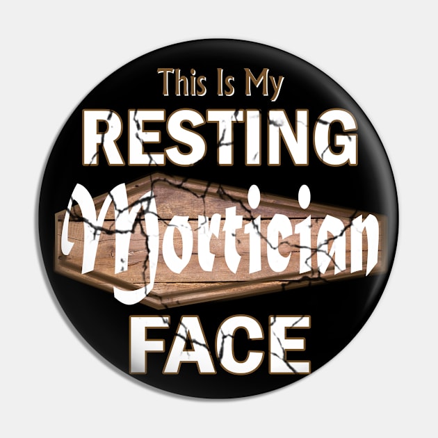 Resting Mortician Face Funny Coffin Pin by Graveyard Gossip