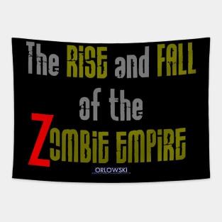 Zombie Empire Fall! Tapestry