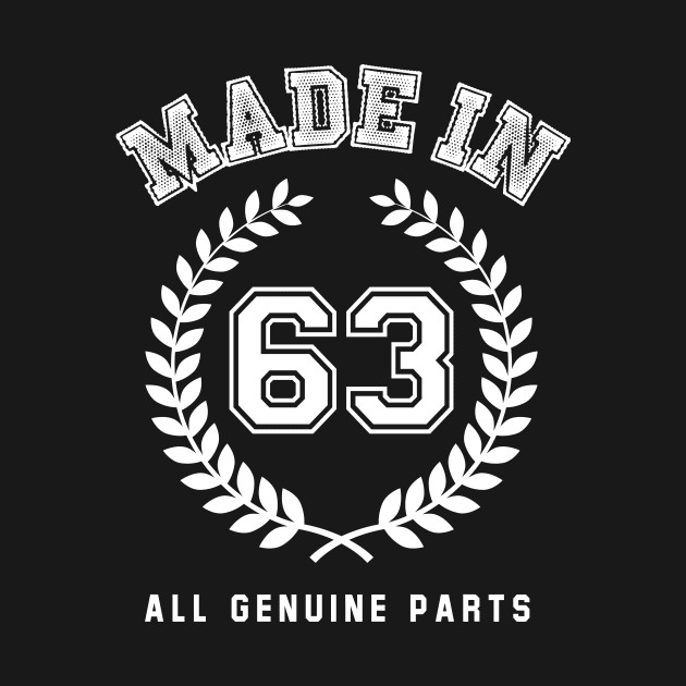 Made In 63 All Genuine Parts by Rebus28