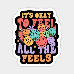 To Feel All The Feels Emotions Groovy Mental Health Magnet