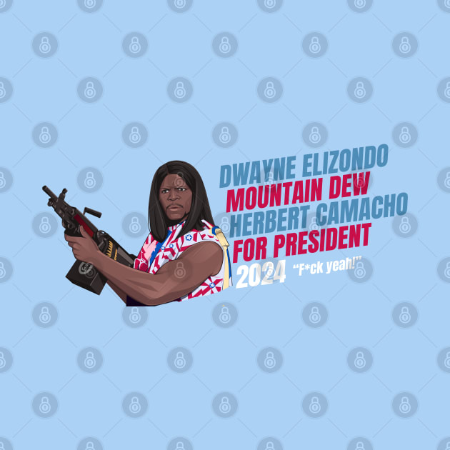 Dwayne Elizondo Mountain Dew Herbert Camacho 2024 "F*ck yeah!" Camacho Mug TeePublic