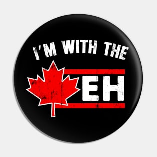 I’m With The Eh Funny Canadian Maple Leaf Pin