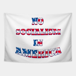 NO SOCIALISM IN AMERICA Patriotic Design Tapestry