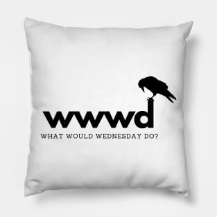 wwwd? what would Wednesday do? Pillow