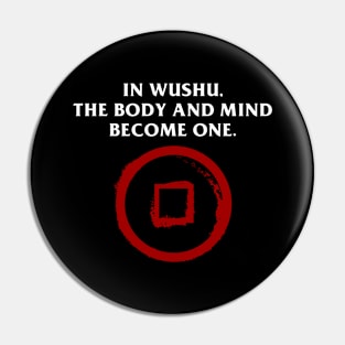 The Body and mind become one Pin