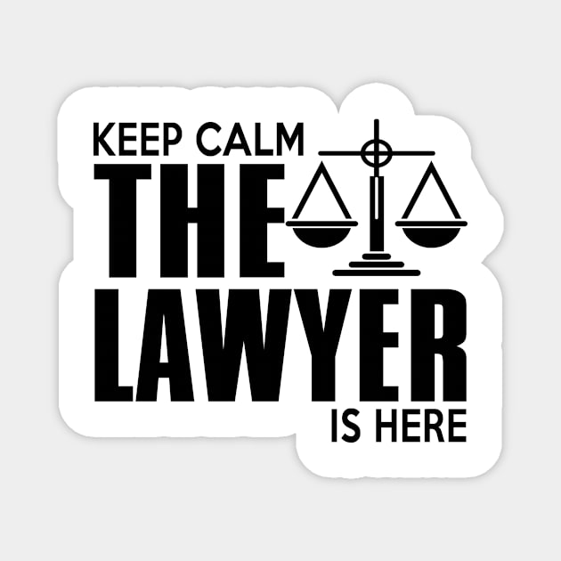 Keep Calm The Lawyer Is Here Magnet by shopbudgets