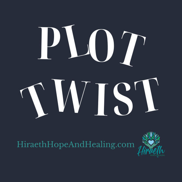 Plot Twist by Hiraeth Hope & Healing