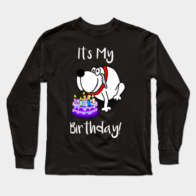 it's my birthday dog shirt