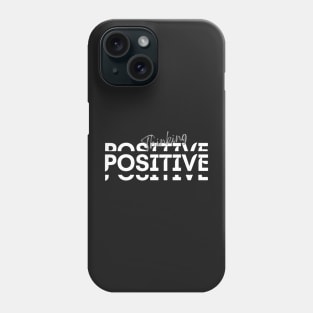 White Black Simple Positive Typography Phone Case