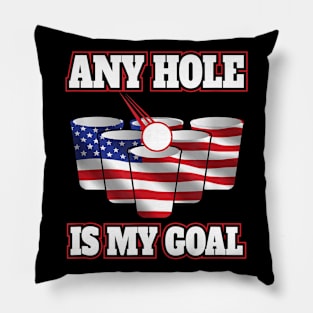 Any Hole Is My Goal Beer Pong Flag Pillow