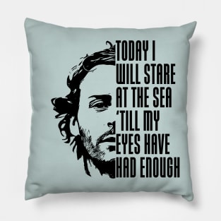 Today I will stare at the sea Pillow