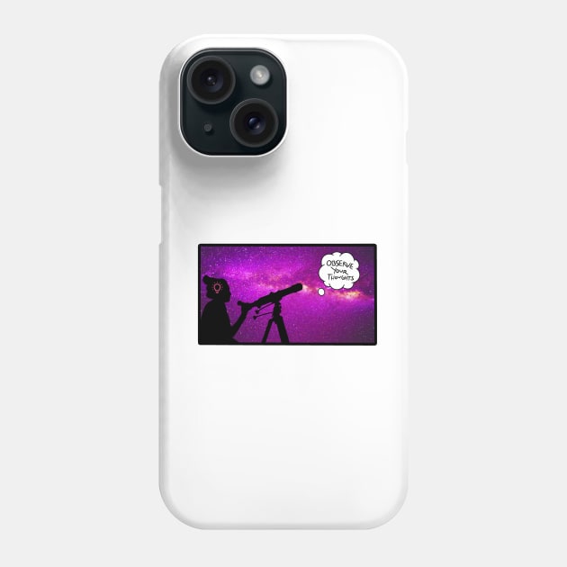 Observe Thoughts Phone Case by Nerdpins