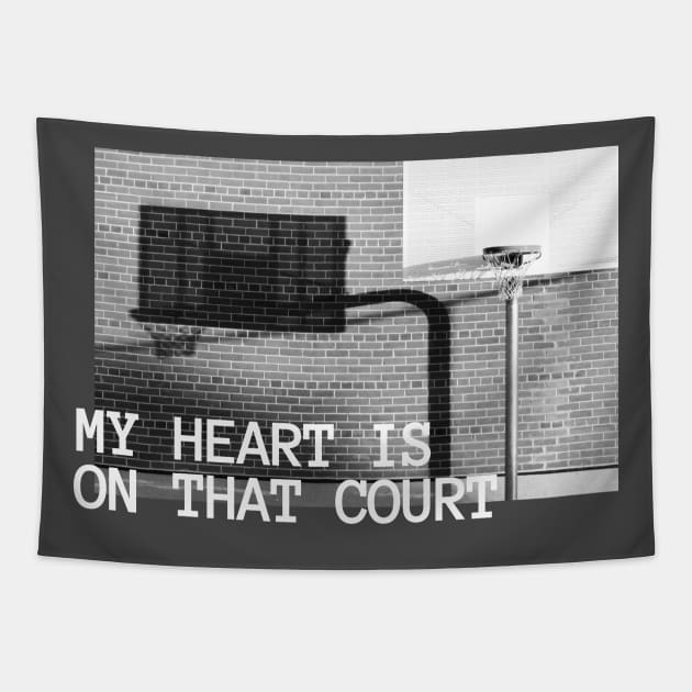 My Heart Is On That Court Basketball Tapestry by Illustradise