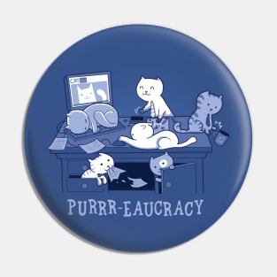 Purr-eaucracy Pin