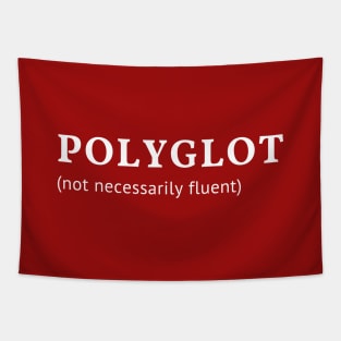 Polyglot (Not Necessarily Fluent) Tapestry