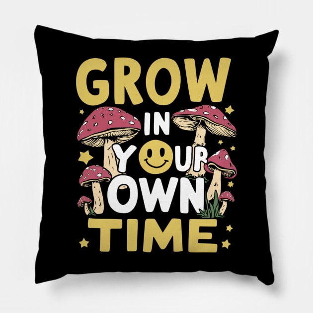 Time to Grow: Embrace Your Journey Pillow by twitaadesign