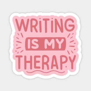 Writing is My Therapy Magnet