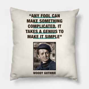 Woody Guthrie Quotes Pillow