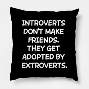 Introverts and co Pillow