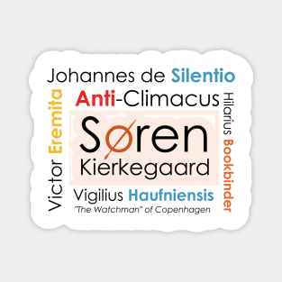 Soren Kierkegaard Pseudonyms Magnet