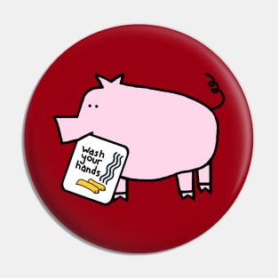 Pink Pig Says Wash Your Hands Pin