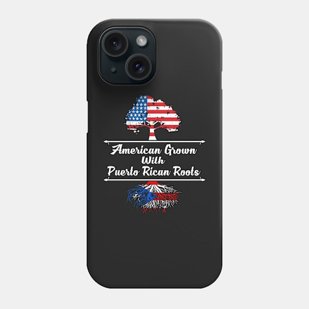 American grown with Puerto Rican Roots Phone Case by TEEPHILIC