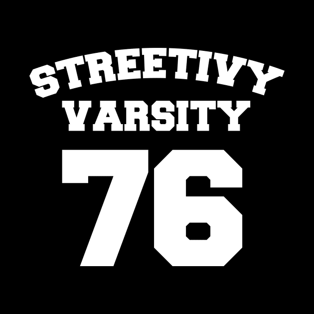 Streetivy Varsity by Ajiw