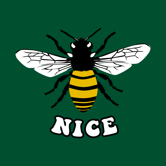 Bee Nice by n23tees