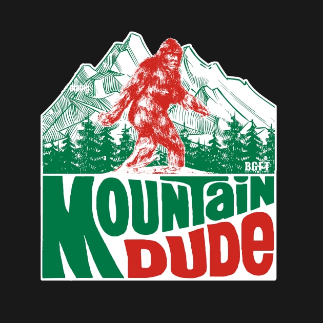 Mountain Dude by JohnnyBoyOutfitters