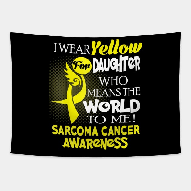 I wear Yellow ribbon for my Daughter Sarcoma cancer Tapestry by LaurieAndrew