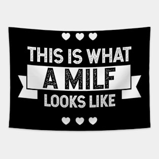 This Is What A Milf - Mother's Day Funny Gift Tapestry