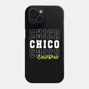 Chico city California Chico CA Phone Case