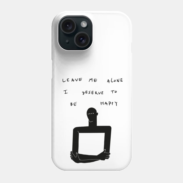 Edgy slogan that boosts your self confidence Phone Case by RockPaperScissors
