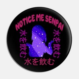 Notice Me Senpai - Rare Japanese Vaporwave Aesthetic Pin