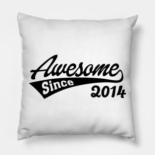 Awesome Since 2014 Pillow