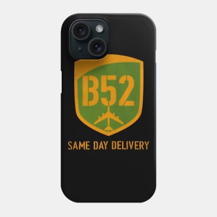 B52 same day delivery Phone Case